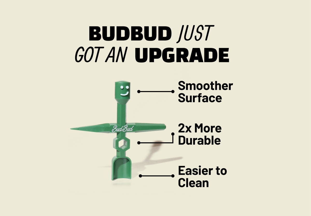 BudBud tool upgrade: smoother surface, 2x more durable, easier to clean